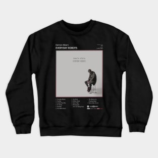 Damon Albarn - Everyday Robots Tracklist Album Crewneck Sweatshirt